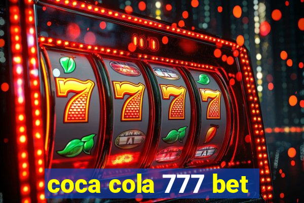 coca cola 777 bet